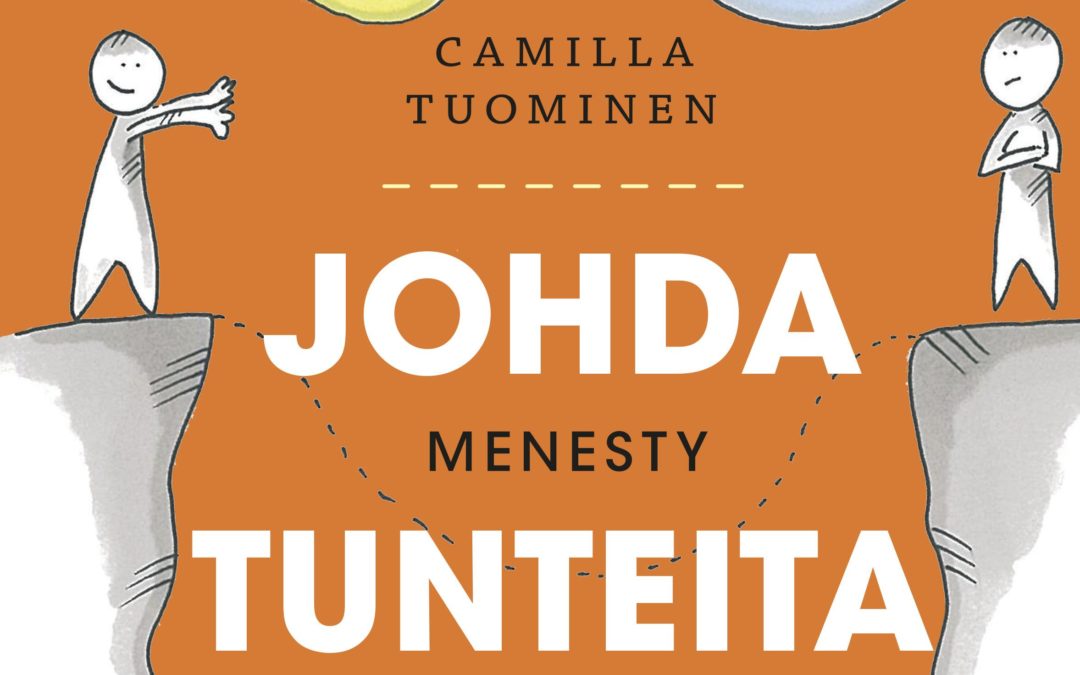 Johda tunteita – Menesty työelämässä