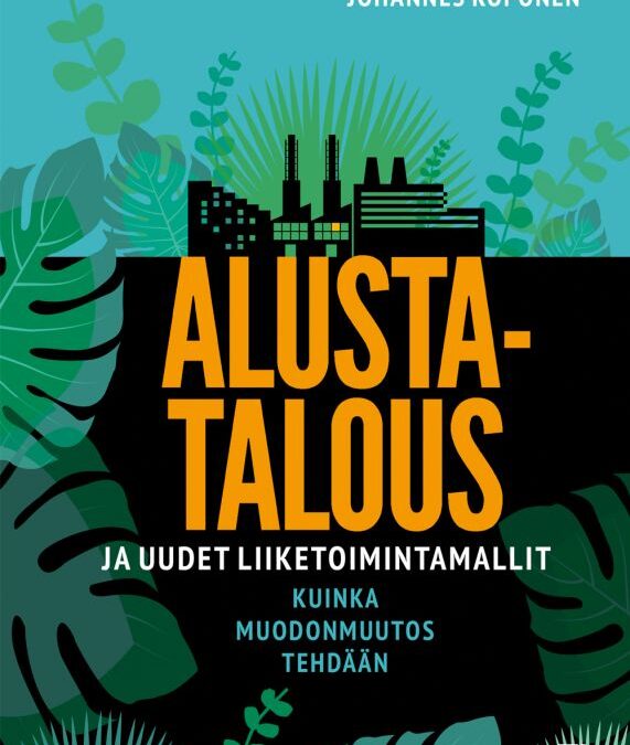 Alustatalous ja uudet liiketoimintamallit.